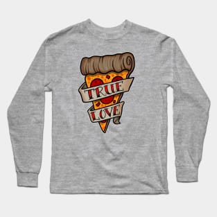 Tattoo Flash True Love Pizza Lover Long Sleeve T-Shirt